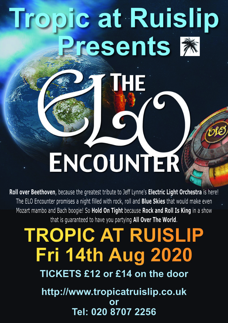 Tropic at Ruislip - 2020 - ELO Encounter Tribute