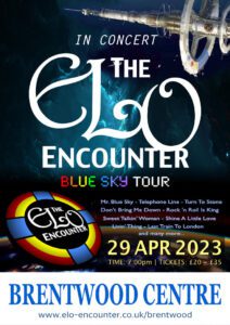 Brentwood Centre - 2023 - ELO Encounter Tribute